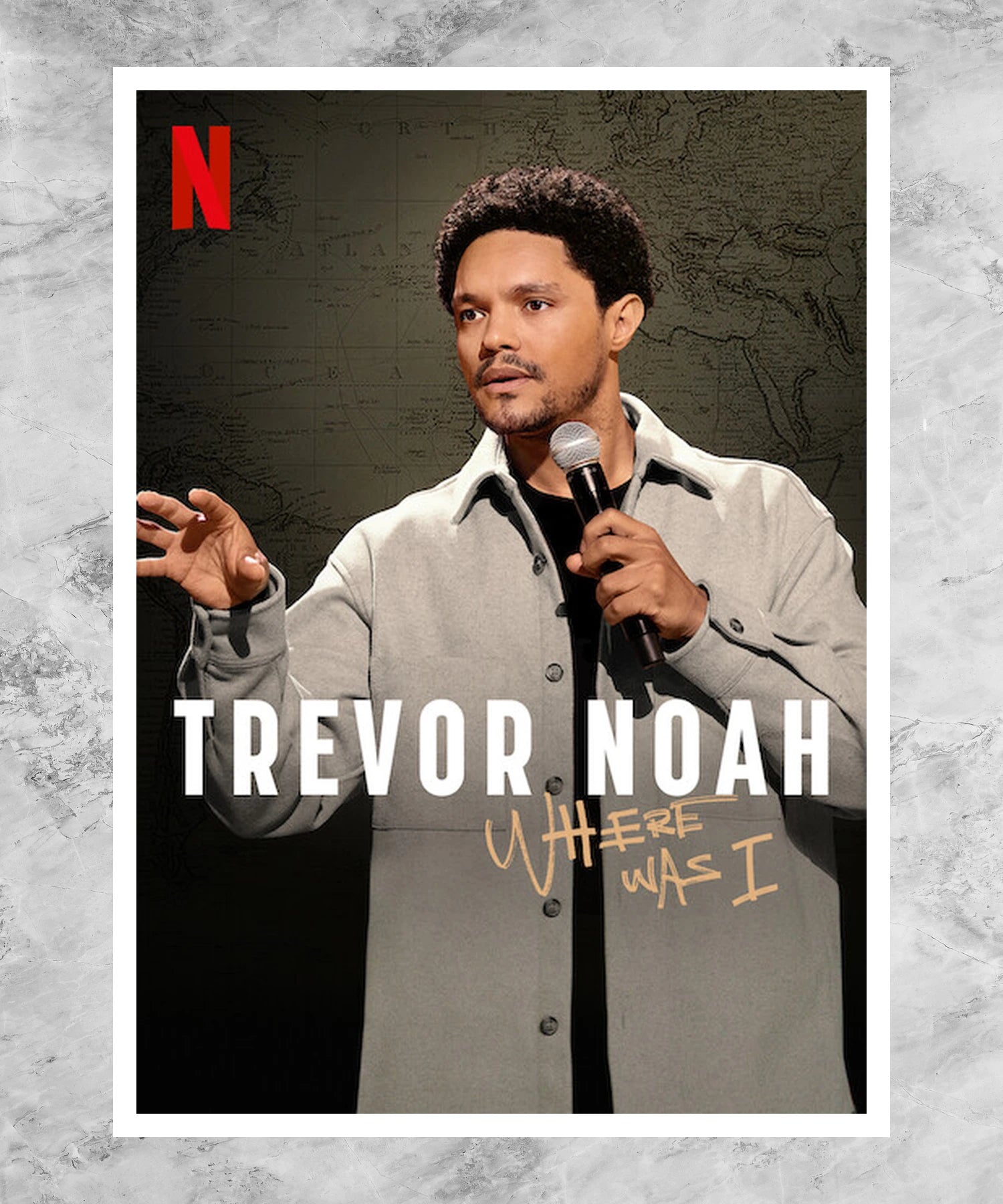 Trevor Noah: Where Was I Poster